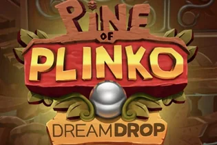 Pine of Plinko Dream Drop