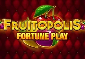 Fruitopolis Fortune Play